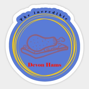 The Incredible Devon Hams! Sticker